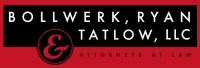 Bollwerk, Ryan Tatlow, LLC